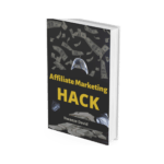 Affiliate Marketing Hack