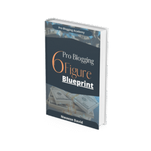 6-Figure Pro Blogging Blueprint