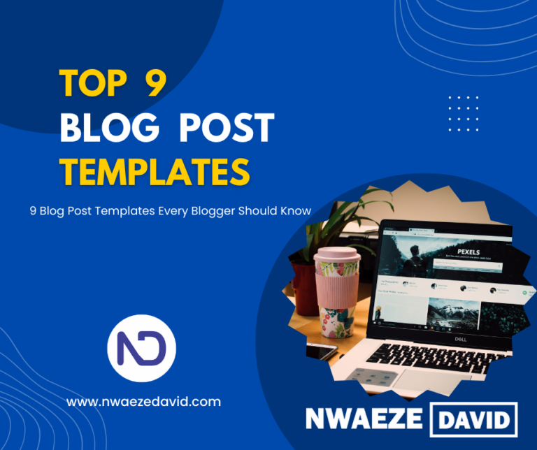 9 Blog Post Templates Every Blogger Should Know 9 Blog Post Templates