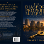 The Diaspora Property Blueprint